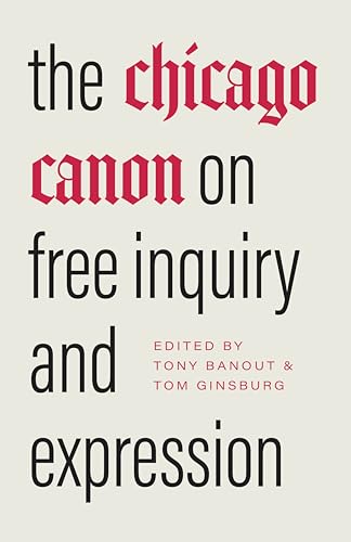 The Chicago Canon on Free Inquiry and Expression