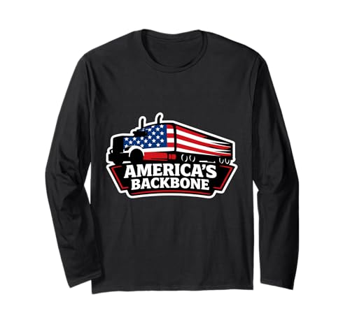 Truck Drivers America's Backbone Patriotic Trucker Trucker Manche Longue