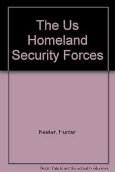 Paperback The Us Homeland Security Forces Book