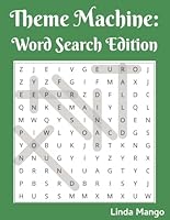 Theme Machine: Word Search Edition B0F5PX83CD Book Cover