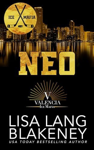 Neo: A Hockey Romance (Valencia Ice Mafia Book 1) (English Edition)