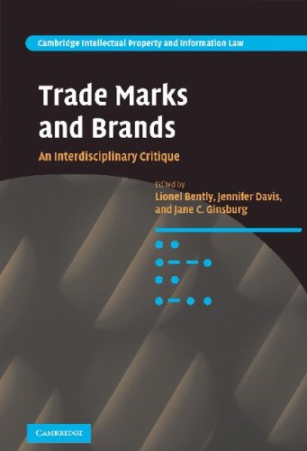 Trade Marks and Brands: An Interdisciplinary Critique (Cambridge Intellectual Property and Information Law Book 10)