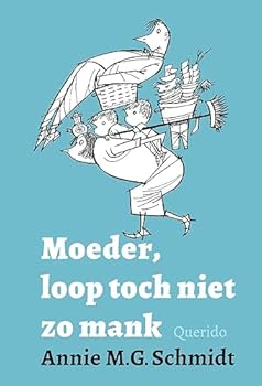 Hardcover Moeder, loop toch niet zo mank (Dutch Edition) [Dutch] Book