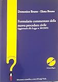  Formulario commentato della nuova procedura civile (aggiornato alla legge n. 80/2005). Con CD-ROM