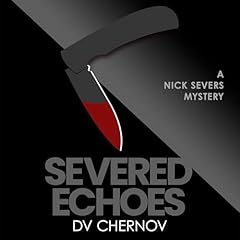 Severed Echoes Audiolibro Por D.V. Chernov arte de portada