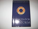 Strength for the Storm: Finding God in Every Crisis