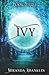 Ivy: Guardians of the Origin
