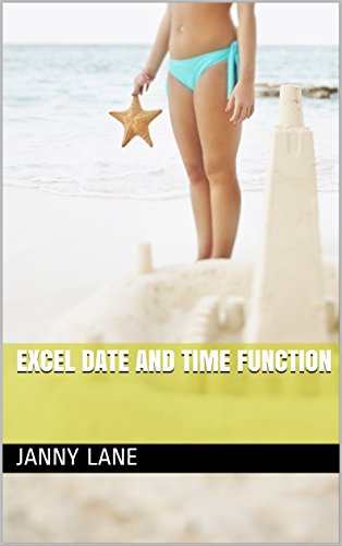 Excel Date And Time Function (English Edition)