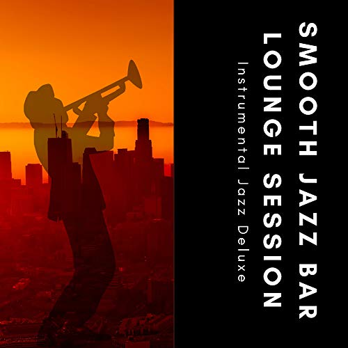 Play Instrumental Jazz Deluxe by Smooth Jazz Bar Lounge Session on ...