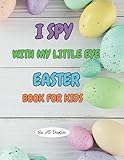  I SPY WITH MY ONE EYE: A Fun Activity Book for Kids