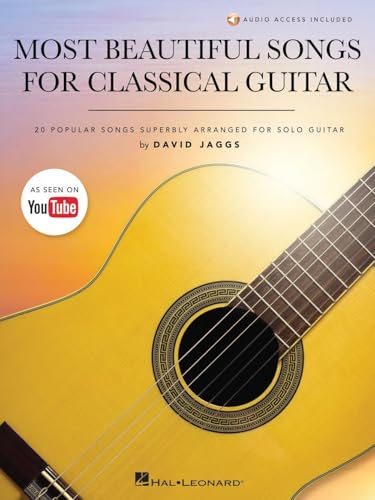 Hal Leonard - Most Beautiful Songs for Classical Guitar | 20 Timeless Hits Arranged by David Jaggs | Classical Guitar Sheet Music with TAB and Standard Notation | Online Audio Demos and Performance Notes