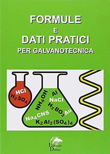 Formule E Dati Pratici Per Galvanotecnica