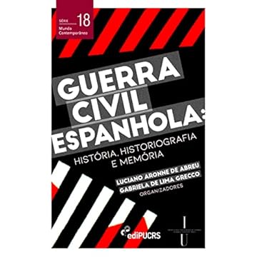 Capa do livro Guerra civil espanhola: história, historiografia e memória