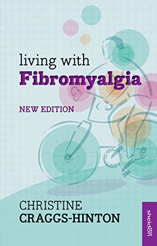 Living with Fibromyalgia NE by [Christine Craggs-Hinton]