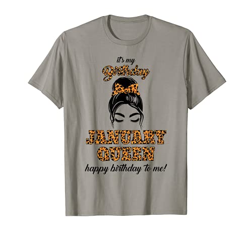 Women January Birthday Girl Messy Bun leopard queen January Maglietta