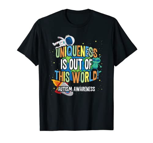 Uniqueness Is Out Of World Autism Awareness T-Shirt