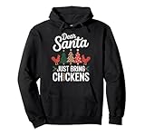 Cute Dear Santa Just Bring Chickens Christmas Xmas