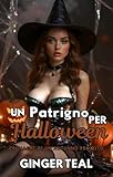 Un patrigno per Halloween: Racconti erotici autunnali (Cronache...