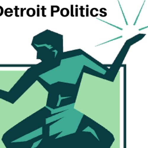 'Detroit In Black and White:' Should Detroit Candidates Be Judged By Their Past? Podcast Por  arte de portada