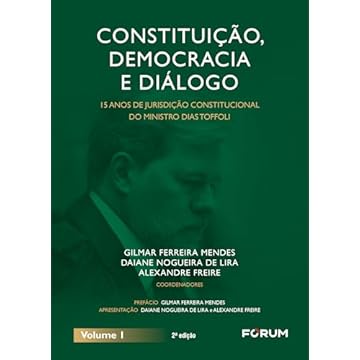 Capa do livro Constituição, democracia e diálogo: 15 anos de Jurisdição Constitucional do Ministro Dias Toffoli