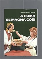 A Roma se magna così B005IG6C8U Book Cover