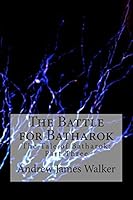 The Battle for Batharok 1499351453 Book Cover