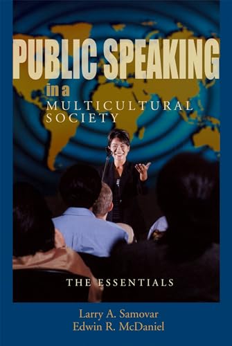 Public Speaking in a Multicultural Society: The Essentials