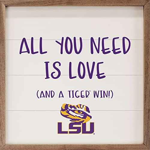 Kendrick Home + Stadium All You Need Is Love And A Win Collegiate Framed Square Wood Sign With State And Team Logo (16x16, All You Need Is Love LSU)