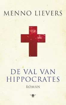 Paperback De val van Hippocrates / druk 1 [Dutch] Book