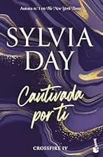 Cautivada por ti (Crossfire 4) (Bestseller)