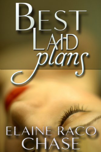 Best Laid Plans Romantic Comedy Kindle Edition By Chase Elaine Raco Romance Kindle Ebooks Amazon Com