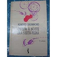 Ontem à noite era 6ª feira 8526704087 Book Cover