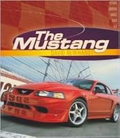 The Mustang Gt350 Cobra Boss SVO Gt 0760317143 Book Cover