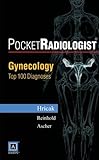 PocketRadiologist - Gynecologic: Top 100 Diagnoses