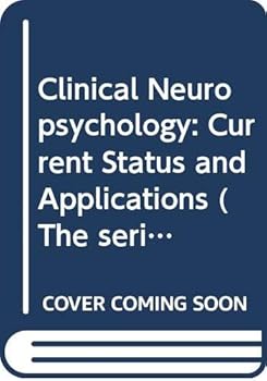 Paperback Clinical Neuropsychology: Current Status and Applications, (Analytical Chemistry of the Elements) Book