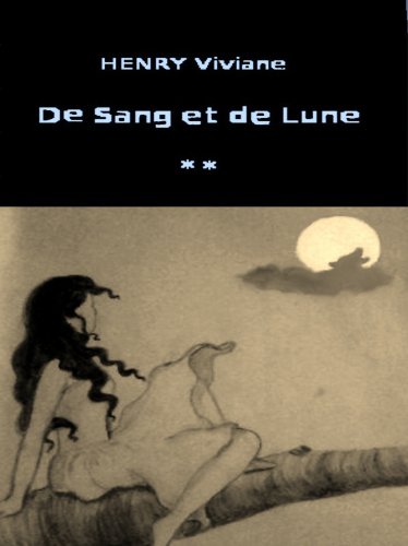 Télécharger De Sang et De Lune, tome 2 Francais PDF