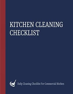 Kitchen Cleaning Checklist: Daily Kitchen Cleaning Log Book & Schedule For Commercial Kitchen & Food Businesses