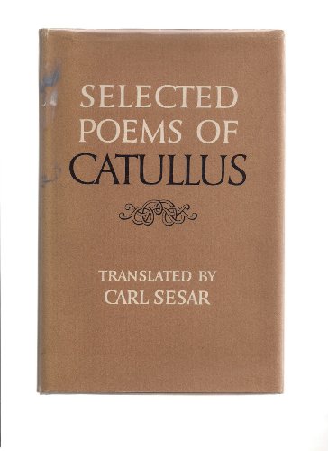 Selected poems of Catullus 0884050858 Book Cover