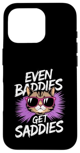 Custodia per iPhone 16 Pro Anche Baddies Get Saddies Cat Fiducioso Ragazza Trendy Citazione