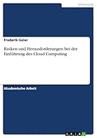 Risiken und Herausforderungen bei der Einf�hrung des Cloud Computing 3668139784 Book Cover