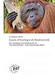  Cours d’Ecologie et Biodiversité: De l’écologie à la biodiversité et l’environnement...\