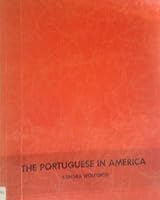 The Portuguese in America 0882475037 Book Cover