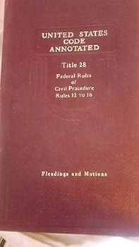 Hardcover United States code annotated title 28 federal rules of civil procedure rules 12 to 16 Book