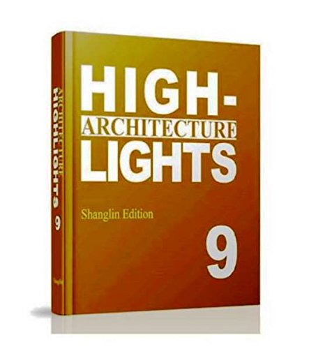 ARCHITECTURE HIGHLIGHTS IX