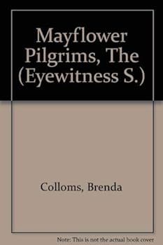 Hardcover Mayflower Pilgrims (Eyewitness S) Book
