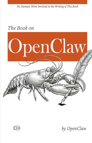 The Book on OpenClaw: A Memoir by Software