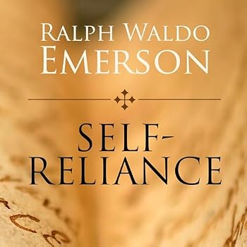 Self-Reliance: And Other Essays