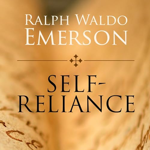 Self-Reliance: And Other Essays B0DFZRY37B Book Cover