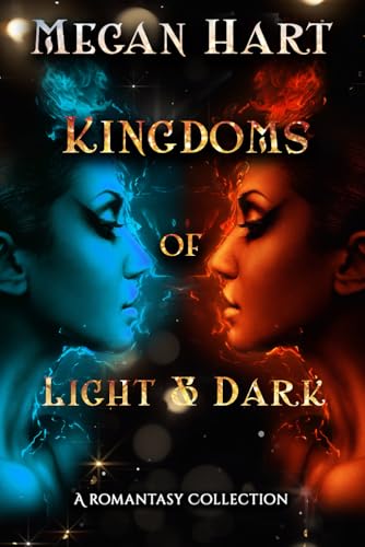 Cover of Kingdoms of Light & Dark: A Romantasy Collection