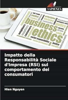 Paperback Impatto della Responsabilità Sociale d'Impresa (RSI) sul comportamento dei consumatori [Italian] Book